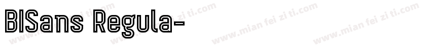 BISans Regula字体转换